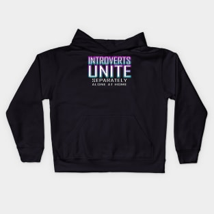 Introverts Unite Separately Alone At Home Blue Kids Hoodie